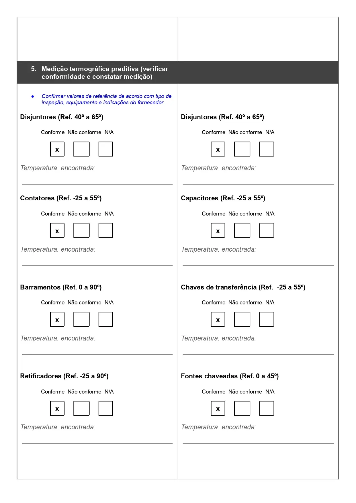 Exemplo de relatório técnico de inspeção das instalações elétricas para baixar gratuitamente. Relatório com questões de não conformidade, espaço para registros fotográficos e anotação. Pode ser personalizado, página 04